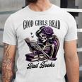 Smut Book Reading Smutty Good That Girls Read Bad Books Unisex Jersey T-Shirt Smut Book Reading Smutty Good That Girls Read Bad Books Unisex Jersey T-Shirt