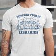 Support Your Local Library Read Banned Books Librarian Unisex Jersey T-Shirt Support Your Local Library Read Banned Books Librarian Unisex Jersey T-Shirt