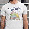 Tale As Old As Time Floral Bookshop Romantic Unisex Jersey T-Shirt