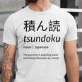 Tsundoku Japanese Language Book Lover Unique Word Unisex Jersey T-Shirt Tsundoku Japanese Language Book Lover Unique Word Unisex Jersey T-Shirt
