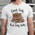 Vintage Fantasy Romance Lover Good Girls Read Dirty Books Unisex Jersey T-Shirt