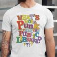 Whats More Punk Than The Public LibraryShirt Book Lover Unisex Jersey T-Shirt Whats More Punk Than The Public LibraryShirt Book Lover Unisex Jersey T-Shirt