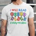 I Will Read Books Everywhere Across America Child Readers Unisex Jersey T-Shirt I Will Read Books Everywhere Across America Child Readers Unisex Jersey T-Shirt