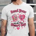 Women's Book Lover Read Your Heart Out Teacher Kids Valentines Unisex Jersey T-Shirt