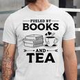 Women's Fueled By Books And Tea Book Lover Bookworm Reading Books Unisex Jersey T-Shirt Women's Fueled By Books And Tea Book Lover Bookworm Reading Books Unisex Jersey T-Shirt