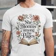 Women's She Blooms Among The Pages Women Mom Wife Floral Book Lover Unisex Jersey T-Shirt