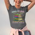 Abibliophobia Bibliophilia Abibliophobia Book Lovers Unisex Jersey T-Shirt