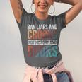 Ban Liars And Crooks Not History And Books Unisex Jersey T-Shirt