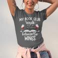 My Book Club Reads Between The Wines Bookworm Humor Unisex Jersey T-Shirt