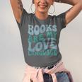 Books Are My Love Language Retro Book Quote Unisex Jersey T-Shirt Books Are My Love Language Retro Book Quote Unisex Jersey T-Shirt