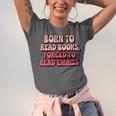 Born To Read Books Forced To Read Emails Groovy Reading Unisex Jersey T-Shirt