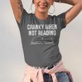 Cranky When Not Reading Book Lover Unisex Jersey T-Shirt