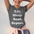 Eat Sleep Read Repeat Book Enthusiast Unisex Jersey T-Shirt Eat Sleep Read Repeat Book Enthusiast Unisex Jersey T-Shirt