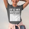 It's My Birthday Sign Boy Men Decoration Guestbook Unisex Jersey T-Shirt It's My Birthday Sign Boy Men Decoration Guestbook Unisex Jersey T-Shirt