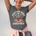 Just One More Chapter Skeleton Reading Book Lover Unisex Jersey T-Shirt