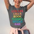 Live Life Like A Book Florida Would Ban Gay Rights LGBTQ Unisex Jersey T-Shirt Live Life Like A Book Florida Would Ban Gay Rights LGBTQ Unisex Jersey T-Shirt