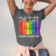 Live Life Like A Book Florida Would Ban LGBT Month Unisex Jersey T-Shirt