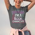 Pretend I'm A Book Character Reader Fan Cosplay Unisex Jersey T-Shirt Pretend I'm A Book Character Reader Fan Cosplay Unisex Jersey T-Shirt