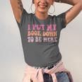 I Put My Book Down To Be Here Book Lover Book Nerd Unisex Jersey T-Shirt I Put My Book Down To Be Here Book Lover Book Nerd Unisex Jersey T-Shirt