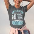 There Is No Such Thing As Too Many Books Shirt Bookish Unisex Jersey T-Shirt There Is No Such Thing As Too Many Books Shirt Bookish Unisex Jersey T-Shirt