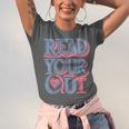 Read Your Heart Out Cute Teacher Reading Book Love Bookworm Unisex Jersey T-Shirt
