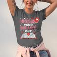 Read Your Heart Out Valentines Day Reading Book Kids Teacher Unisex Jersey T-Shirt
