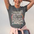 Reading Quote For Bookworm And Librarian Unisex Jersey T-Shirt