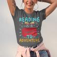 Reading Is A Ticket To Adventure Fun Book Lovers Fun Unisex Jersey T-Shirt Reading Is A Ticket To Adventure Fun Book Lovers Fun Unisex Jersey T-Shirt