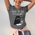 Women's First Of All I’m A Delight Cute Cat Books Coffee Humor Unisex Jersey T-Shirt