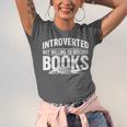 Women's Introverted But Willing To Discuss Books Unisex Jersey T-Shirt Women's Introverted But Willing To Discuss Books Unisex Jersey T-Shirt