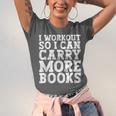 I Workout So I Can Carry More Books Lover Bookworm Gym Unisex Jersey T-Shirt I Workout So I Can Carry More Books Lover Bookworm Gym Unisex Jersey T-Shirt