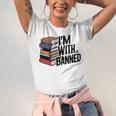 Book Lovers Im With The Banned Books For Reading Librarian Unisex Jersey T-Shirt Book Lovers Im With The Banned Books For Reading Librarian Unisex Jersey T-Shirt