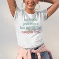 My Book Preference Has Me On The Naughty List For Christmas Unisex Jersey T-Shirt My Book Preference Has Me On The Naughty List For Christmas Unisex Jersey T-Shirt
