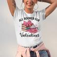 All Booked For Valentine Teacher Valentines Day Book Lover Unisex Jersey T-Shirt All Booked For Valentine Teacher Valentines Day Book Lover Unisex Jersey T-Shirt