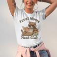 Bookish Feral Moms Book Club Raccoon Mother's Day Bookworm Unisex Jersey T-Shirt