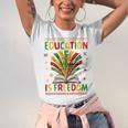Education Is Freedom Books Lover History Month Unisex Jersey T-Shirt Education Is Freedom Books Lover History Month Unisex Jersey T-Shirt
