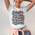 Imagine Being Afraid Of Drag Queens And Books Unisex Jersey T-Shirt Imagine Being Afraid Of Drag Queens And Books Unisex Jersey T-Shirt