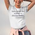 Introverted But Willing To Discuss Books Reading Introvert Unisex Jersey T-Shirt Introverted But Willing To Discuss Books Reading Introvert Unisex Jersey T-Shirt