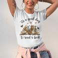 Its A Good Day To Read A Book Book Lover Bookish Women Unisex Jersey T-Shirt Its A Good Day To Read A Book Book Lover Bookish Women Unisex Jersey T-Shirt