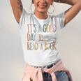 It’s a Good Day To Read a Book Lovers Library Reading Women Unisex Jersey T-Shirt