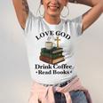Love God Drink Coffee Read Books Lovers Jesus And Coffee Unisex Jersey T-Shirt Love God Drink Coffee Read Books Lovers Jesus And Coffee Unisex Jersey T-Shirt