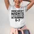 How Many Nights A Week Should You Be Reading 6-7 Book Lover Unisex Jersey T-Shirt How Many Nights A Week Should You Be Reading 6-7 Book Lover Unisex Jersey T-Shirt