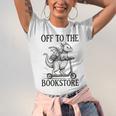 Off To The Bookstore Reading Bookworm Unisex Jersey T-Shirt Off To The Bookstore Reading Bookworm Unisex Jersey T-Shirt
