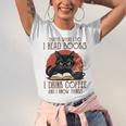 i Read Books And i Know Things Cat Reading Coffee Unisex Jersey T-Shirt i Read Books And i Know Things Cat Reading Coffee Unisex Jersey T-Shirt