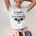 A Reader Without Their Book Is A Tragedy Dragon Rider Unisex Jersey T-Shirt A Reader Without Their Book Is A Tragedy Dragon Rider Unisex Jersey T-Shirt