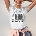 Retro I Tried To Form A Gang But It Turned Into A Book Club Unisex Jersey T-Shirt Retro I Tried To Form A Gang But It Turned Into A Book Club Unisex Jersey T-Shirt