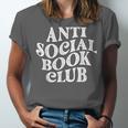 Anti Social Book Club Book Lover Reading Bookworm Reader Unisex Jersey T-Shirt Anti Social Book Club Book Lover Reading Bookworm Reader Unisex Jersey T-Shirt
