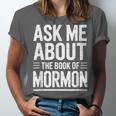 Ask Me About The Book Of Mormon Unisex Jersey T-Shirt Ask Me About The Book Of Mormon Unisex Jersey T-Shirt
