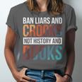Ban Liars And Crooks Not History And Books Unisex Jersey T-Shirt