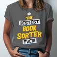 Best Book Sorter Job Occupation Unisex Jersey T-Shirt Best Book Sorter Job Occupation Unisex Jersey T-Shirt